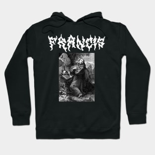 Saint Francis of Assisi Gothic Death Metal Hoodie